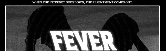 Job: (PAID) FEVER | DoP Required!