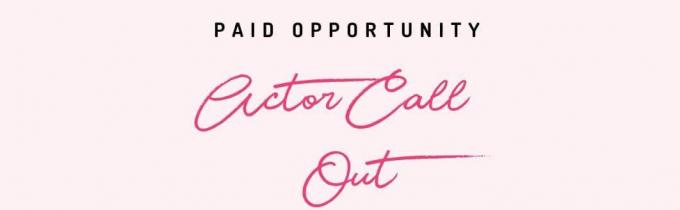 Job: (PAID) BABYDOLL: NON-BINARY ACTORS REQUIRED