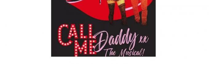 Job: Brighton. {PAID} TalentedFemale Secondary Role Needed in “Call Me Daddy-The Musical”