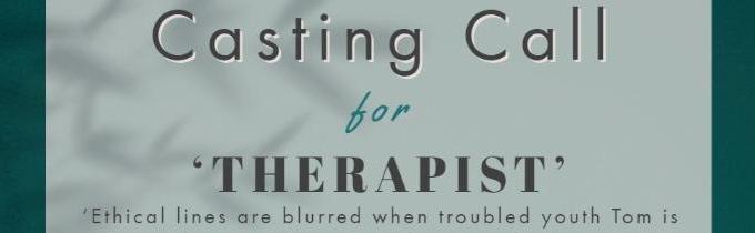 Job: (PAID) "Therapist" - Female Actress Required